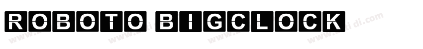 Roboto BigClock字体转换